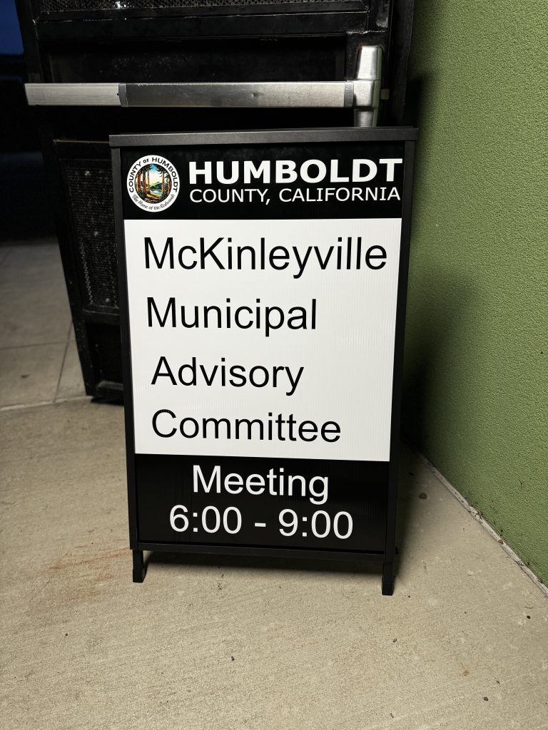 Sign announcing the McKinleyville Municipal Advisory Committee meeting, part of Humboldt County’s public process.
