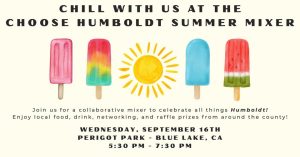 Choose Humboldt Summer Mixer graphic for September 16 at Perigot Park in Blue Lake