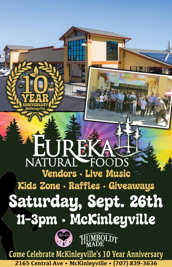Eureka Natural Foods 10‑Year Anniversary Poster Eureka Natural Foods McKinleyville 10‑year anniversary poster with event details and photos.